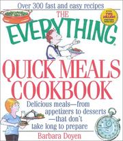 Cover of: The Everything Quick Meals Cookbook by Barbara Doyen, Barbara Doyen