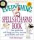 Cover of: The Everything Spells & Charms Book