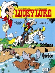Cover of: Lucky Luke, Bd. 77: Schikane in Quebec