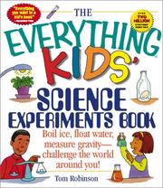 Cover of: The Everything Kids' Science Experiments Book by Tom Robinson