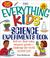 Cover of: The Everything Kids' Science Experiments Book