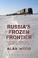 Cover of: Russia's Frozen Frontier: A History of Siberia and the Russian Far East 1581 - 1991