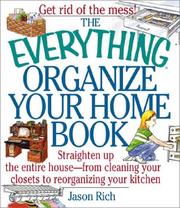 Cover of: The Everything Organize Your Home Book | Jason R. Rich