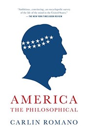 Cover of: America the Philosophical by Carlin Romano