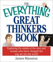 Cover of: The everything great thinkers book: exploring the minds of the men and women who have changed the way we see the world