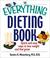 Cover of: The Everything Dieting Book