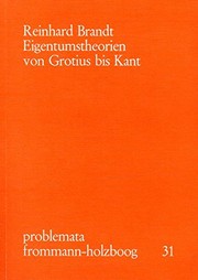 Cover of: Eigentumstheorien Von Grotius Bis Kant (Problemata) (German Edition)