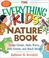 Cover of: The Everything Kids' Nature Book
