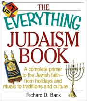 Cover of: The Everything Judaism Book: A Complete Primer to the Jewish Faith-From Holidays and Rituals to Traditions and Culture (Everything Series)