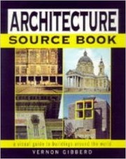 Cover of: The architecture source book by Vernon Gibberd