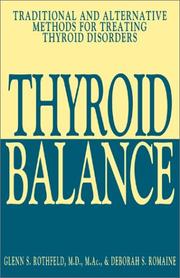 Cover of: Thyroid Balance by Glenn S. Rothfeld, Deborah S. Romaine