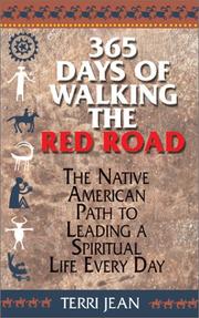 Cover of: 365 Days of Walking the Red Road: The Native American Path to Leading a Spiritual Life Every Day (Religion and Spirituality)