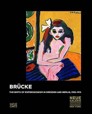 Cover of: Brücke: The Birth of Expressionism 1905-1913