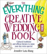Cover of: The Everything Creative Wedding Ideas Book