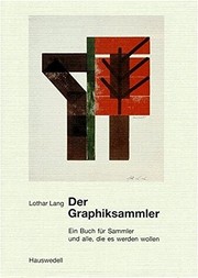 Cover of: Der Graphiksammler by Lothar Lang