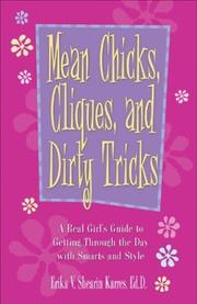 Cover of: Mean Chicks, Cliques, and Dirty Tricks by Erika V. Shearin Karres