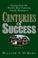 Cover of: Centuries of Success