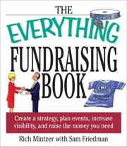 Cover of: The Everything Fundraising Book | Richard Mintzer