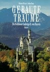 Cover of: Gebaute Träume by Michael Petzet