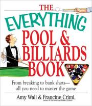Cover of: The Everything Pool & and Billiards Book: From Breaking to Bank Shots, All You Need to Master the Game (Everything Series)