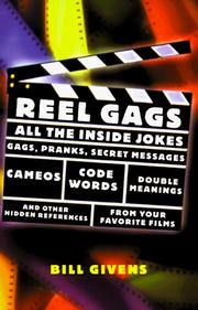 Cover of: Reel gags: jokes, sight gags, and directors' tricks from your favorite films