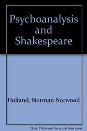 Cover of: Psychoanalysis and Shakespeare by Norman Norwood Holland