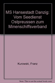 Cover of: MS "Hansestadt Danzig" by Franz Kurowski