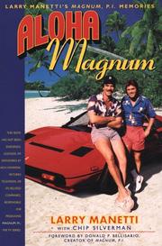 Cover of: Aloha Magnum: Larry Manetti's Magnum, P.I. memories
