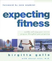 Cover of: Expecting Fitness by Birgitta Gallo, Sheryl Ross