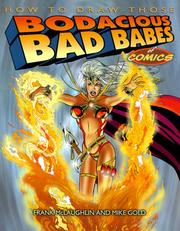Cover of: How to draw those bodacious bad babes of comics