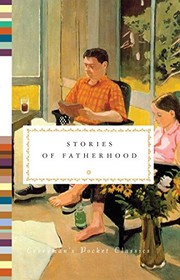 Cover of: Stories of Fatherhood (Everyman's Library Pocket Classics Series)