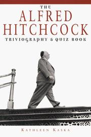Cover of: The Alfred Hitchcock triviography & quiz book by Kathleen Kaska