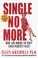 Cover of: Single No More 