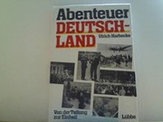 Cover of: Abenteuer Deutschland: von der Teilung zur Einheit