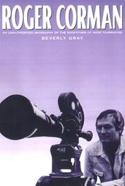 Cover of: Roger Corman by Beverly Gray, Beverly Gray