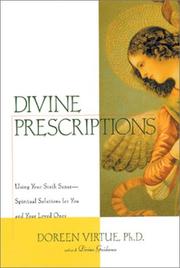 Cover of: Divine Prescriptions: Spiritual Solutions for You and Your Loved Ones