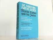 Cover of: Die Juden und Martin Luther, Martin Luther und die Juden: Geschichte, Wirkungsgeschichte, Herausforderung