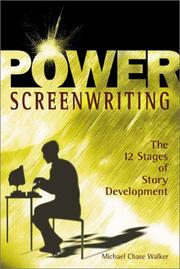 Power Screenwriting by Michael Chase Walker