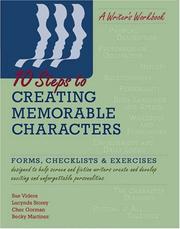 Cover of: 10 Steps to Creating Memorable Characters by Sue Viders, Lucynda Storey, Cher Gorman, Becky Martinez