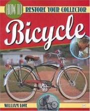 How to Restore Your Collector Bicycle by Bill Love