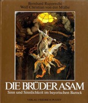 Cover of: Die Brüder Asam: Sinn und Sinnlichkeit im bayerischen Barock