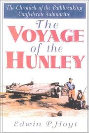 Cover of: The voyage of the Hunley by Edwin Palmer Hoyt