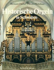 Cover of: Historische Orgeln in Schwaben by Fischer, Hermann