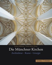 Cover of: Die Munchner Kirchen: Architektur-Kunst-Liturgie (German Edition)