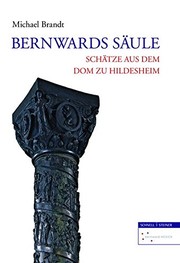 Bernwards Saule: Schatze Aus Dem Dom Zu Hildesheim (Dommonographien Hildesheim) (German Edition) by Michael Brandt