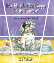 Cover of: How Much Is That Doggie in the Window? by Iza Trapani