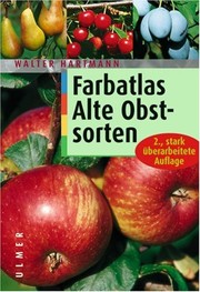 Cover of: Farbatlas Alte Obstsorten. by Adam Koranyi