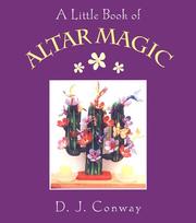 A little book of altar magic by D. J. Conway