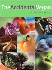 Cover of: The Accidental Vegan by Devra Gartenstein