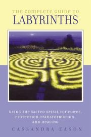 Cover of: The Complete Guide to Labyrinths by Cassandra Eason